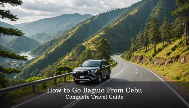 How to Go Baguio From Cebu: Complete Travel Guide